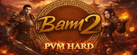 [PVM HARD] - BAM2 Clasic Level 99