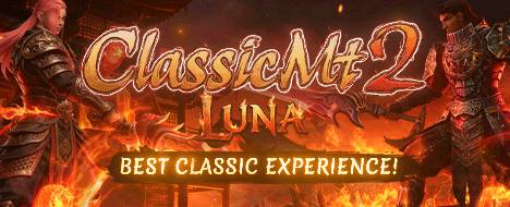 ClassicMT2: Luna | OldSchool ❤️PvM Balanced - Metin2 Pserver Banner | Oldschool | Max Lv 99
