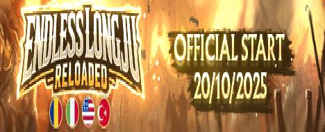 EndlessLongju Reloaded - New Style Chill Game - Metin2 Pserver Banner | Newschool | Max Lv 275