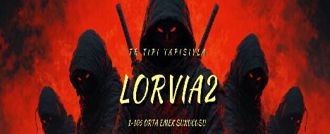 Lorvia2- Yeniden Doğuş