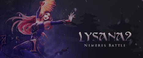 Lysana2 - Nemeres Battle  -  INTERNATIONAL