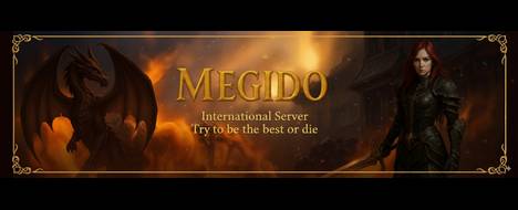 Megido Snaž se být nejlepší nebo zemři - Metin2 Pserver Banner | Jako Oficiální | Max Lv 105