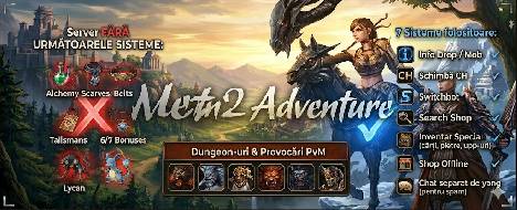 Adventure2 - Clasic Mediu - Metin2 Pserver Banner | Oldschool | Max Lv 105