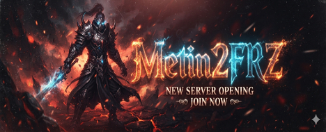 Metin2FRZ - Metin2 Pserver Banner | Middleschool | Max Lv 120