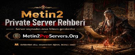 Metin2 PVP Serverler İçin Yeni Karşılaştırma  - Metin2 Pserver Banner | Middleschool | Max Lv 105