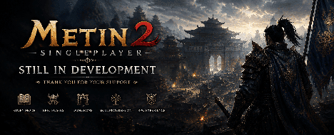 Metin2SinglePlayer - Metin2 Pserver Banner | Middleschool | Max Lv 99