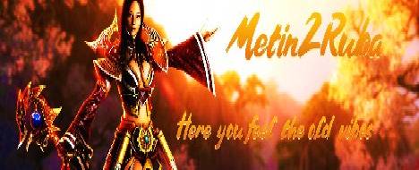 Metin2Ruba - OLD VIBES PVM-PVP