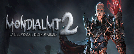 MondialMt2 La deliverance de Royaumes