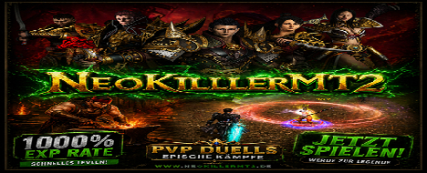 NEOKILLERMT2 - Metin2 Pserver Banner | Oldschool | Max Lv 120