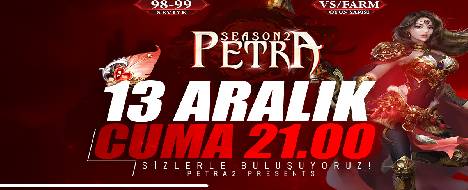 Petra2 13 Aralıkta Açılıyor ! - Metin2 Pserver Banner | Official-Like | Max Lv 120