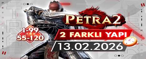 Petra2 1-99 / 55-120 | Aynı gün 2 sunucu!