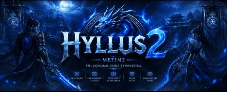 http://hyllus2.ro/ - Metin2 Pserver Banner | Middleschool | Max Lv 115