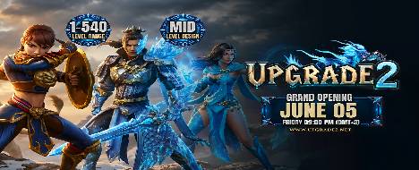 Upgrade2 Global - 1-540 - Metin2 Pserver Banner | Middleschool | Max Lv 540