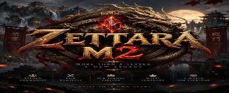 ZettaraM2 - Middleschool MMORPG | Deine Welt. - Metin2 Pserver Banner | Middleschool | Max Lv 120