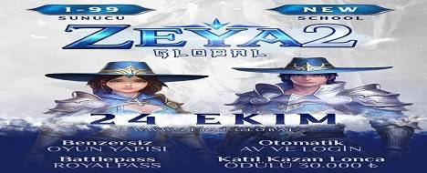 Zeya2 1-99 Newschool - 24 Ekim Cuma Online!